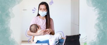 4 Tips Penting Menyusui Bayi saat Ibu Terpapar Covid-19